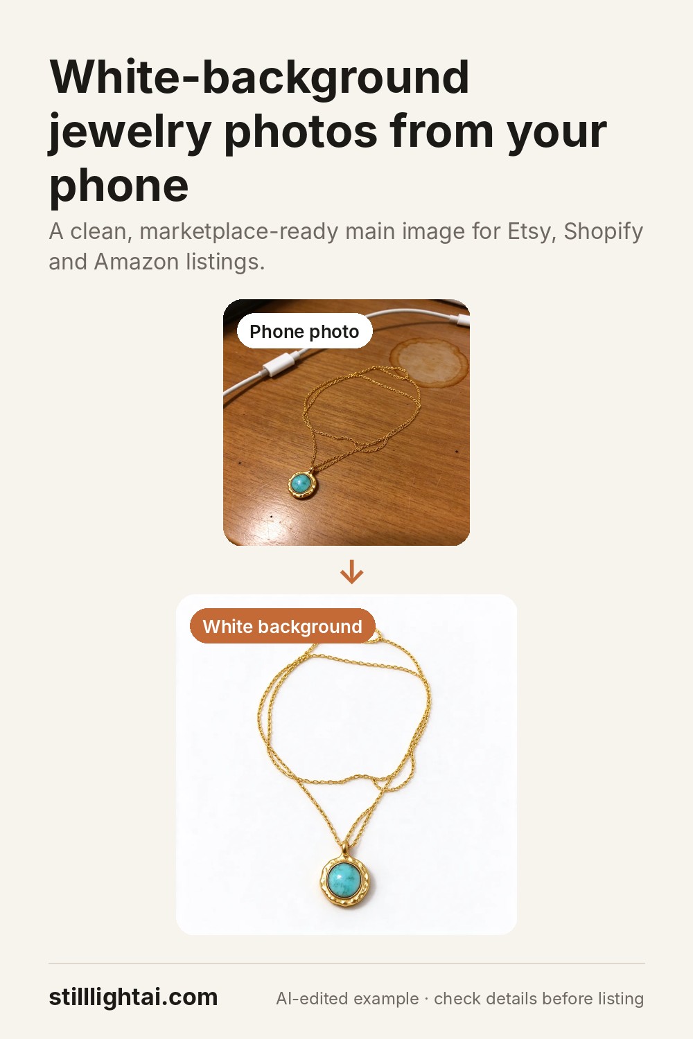 White-background jewelry photos from your phone: a pendant necklace on a wooden desk, then on a clean white background.